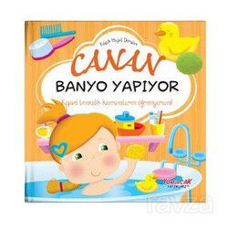 Canan Banyo Yapıyor / Erken Öğrenme Kitapları - Yumurcak Yayınları