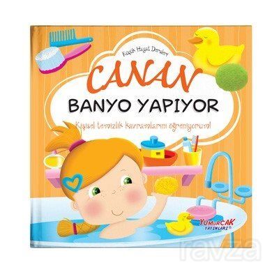 Canan Banyo Yapıyor / Erken Öğrenme Kitapları - 1