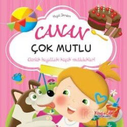 Canan Çok Mutlu / Hayat Dersleri Dizisi - Yumurcak Yayınları