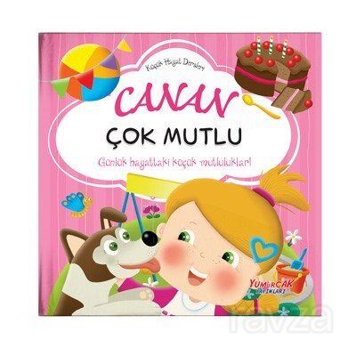 Canan Çok Mutlu / Erken Öğrenme Kitapları - 1