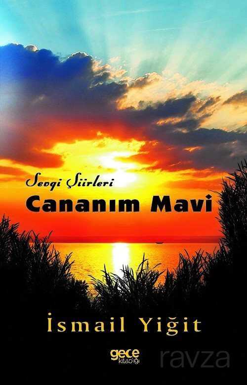 Cananım Mavi - Gece Kitaplığı