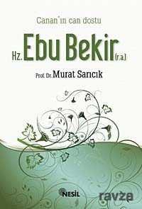Canan'ın Can Dostu Hz. Ebu Bekir (r.a) - 1