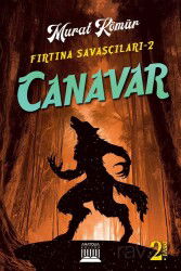 Canavar / Fırtına Savaşçıları 2 - Anatolia Kitap