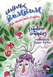 Canavar Bumbum / Ben Mantar Kafa Değilim - Bilgi Yayınevi