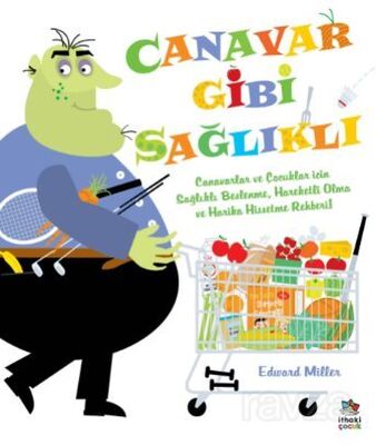 Canavar Gibi Sağlıklı - 1