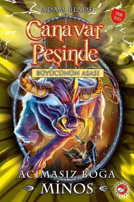 Canavar Peşinde 50 / Acımasız Boğa Minos - Beyaz Balina Yayınları