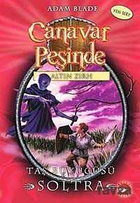 Canavar Peşinde / Altın Zırh - Taş Büyücüsü Soltra 9 - Beyaz Balina Yayınları