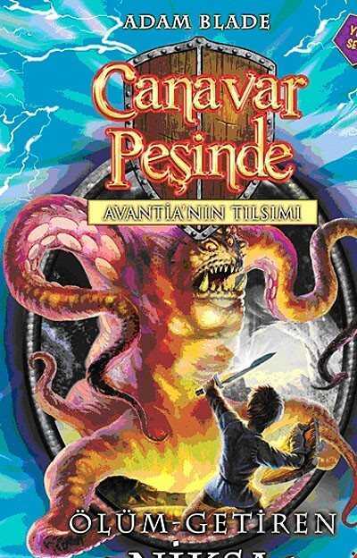 Canavar Peşinde / Avantia'nın Tılsımı -19 - Beyaz Balina Yayınları