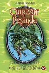 Canavar Peşinde / Deniz Yılanı Sepron-2 - Beyaz Balina Yayınları