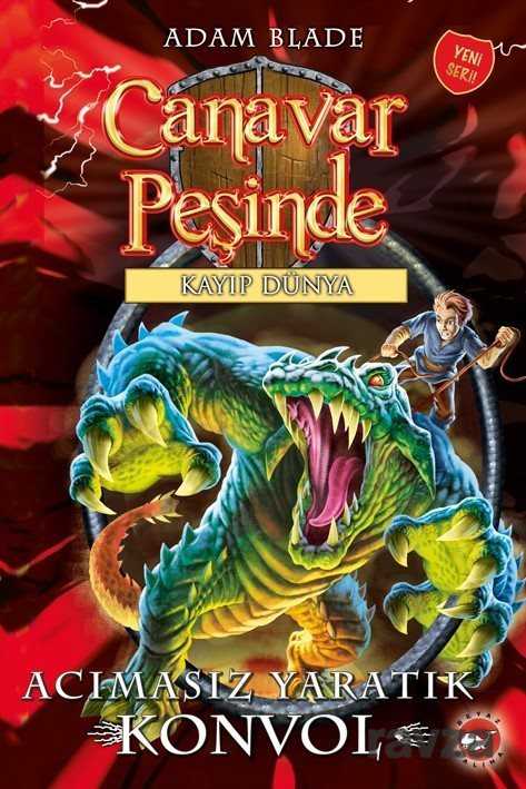 Canavar Peşinde - Kargaşa Dünyası 37. Kitap / Acımasız Yaratık Konvol - Beyaz Balina Yayınları