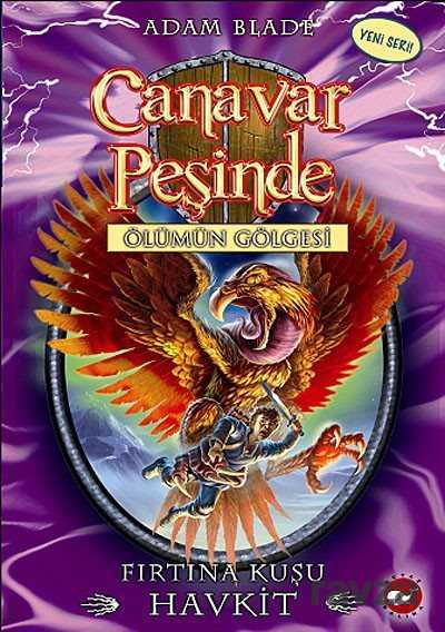 Canavar Peşinde / Ölümün Gölgesi -26 Fırtına Kuşu Havkit - Beyaz Balina Yayınları