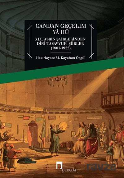 Candan Geçelim Ya Hu - Dergah Yayınları