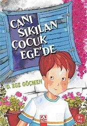 Canı Sıkılan Çocuk Ege'de - Altın Kitaplar - Özel Ürün