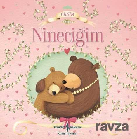 Canım Nineciğim - İş Bankası Yayınları