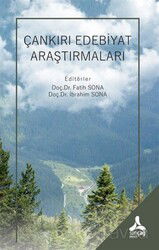 Çankırı Edebiyat Araştırmaları - Son Çağ Yayınları - Akademik