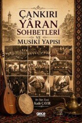Çankırı Yaran Sohbetleri ve Musiki Yapısı - Gece Kitaplığı