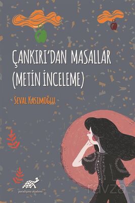 Çankırı'dan Masallar (Metin İnceleme) - 1