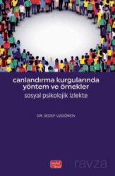 Canlandırma Kurgularında Yöntem ve Örnekler - Sosyal Psikolojik İzlekte - Nobel Bilimsel