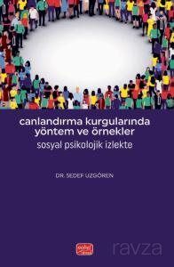 Canlandırma Kurgularında Yöntem ve Örnekler - Sosyal Psikolojik İzlekte - 1
