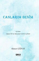 Canlarım Benim - Gece Kitaplığı