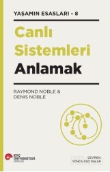 Canlı Sistemleri Anlamak / Yaşamın Esasları 8 - Koç Üniversitesi Yayınları