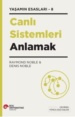 Canlı Sistemleri Anlamak / Yaşamın Esasları 8 - 1