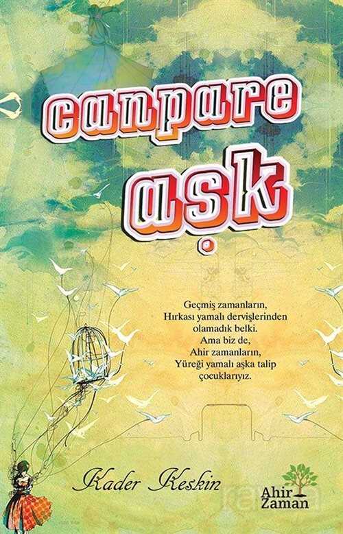 Canpare Aşk - Ahir Zaman