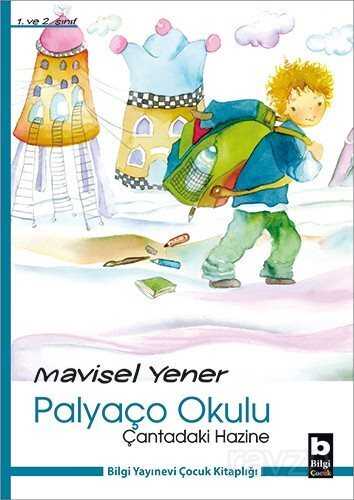 Çantadaki Hazine / Palyaço Okulu - Bilgi Yayınevi Çocuk Kitapları