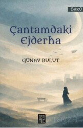 Çantamdaki Ejderha - Temmuz Kitap