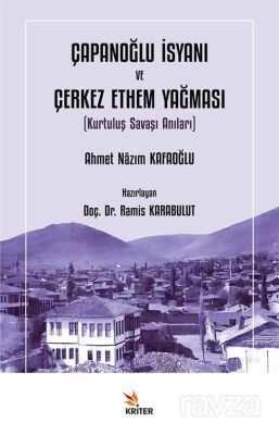 Çapanoğlu İsyanı ve Çerkez Ethem Yağması - 1