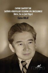 Capar Saatov'un Satirik Hikayeleri Üzerine Dil İncelemesi - Paradigma Akademi Yayınları (Edirne)