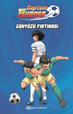 Captain Tsubasa: Gökyüzü Fırtınası - 1