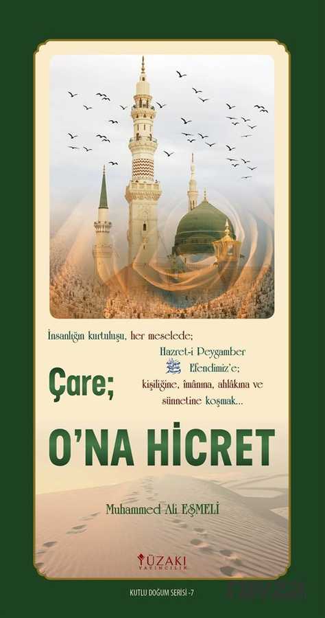 Çare; O'na Hicret (Renkli) - Yüzakı Yayıncılık