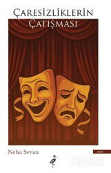 Çaresizliklerin Çatışması - Çatı Kitapları