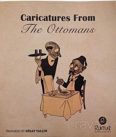 Caricatures from the Ottomanas - 1