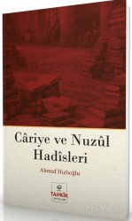 Cariye ve Nuzûl Hadîsleri - Tahkik Yayınları