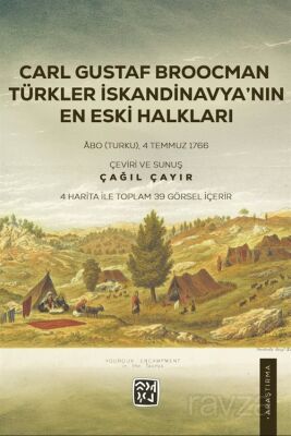 Carl Gustaf Broocman: Türkler İskandinavya'nın En Eski Halkları - 1