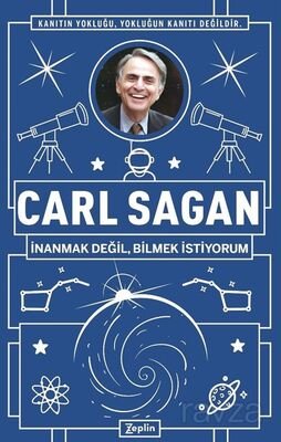 Carl Sagan : İnanmak Değil, Bilmek İstiyorum - 1