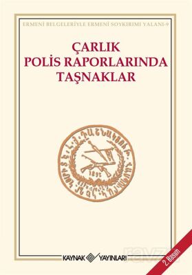 Çarlık Polis Raporlarında Taşnaklar - 1