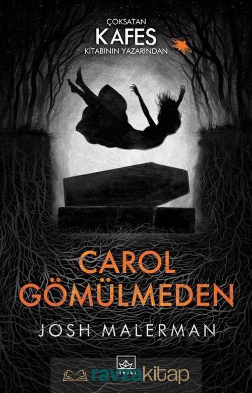 Carol Gömülmeden - İthaki Yayınları