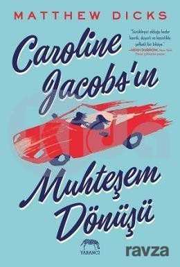 Caroline Jacobs'ın Muhteşem Dönüşü - Yabancı Yayınları