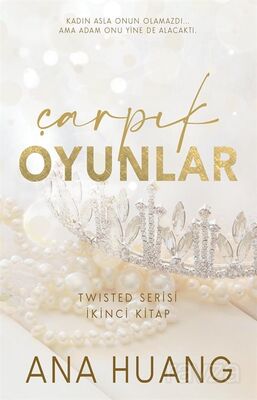Çarpık Oyunlar / Twisted Serisi İkinci kitap - 1