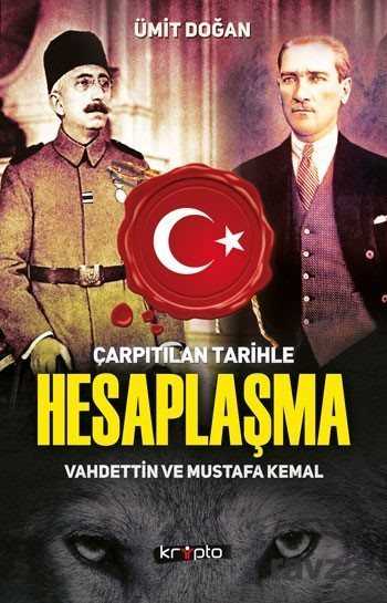 Çarpıtılan Tarihle Hesaplaşma - Kripto Basın Yayın