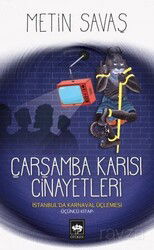 Çarşamba Karısı Cinayetleri / İstanbul'da Karnaval 3. Kitap - Ötüken Neşriyat