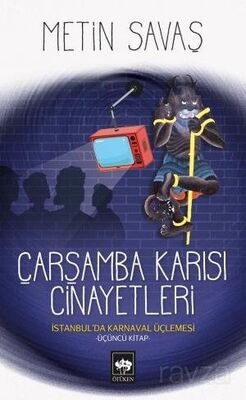 Çarşamba Karısı Cinayetleri / İstanbul'da Karnaval 3. Kitap - 1