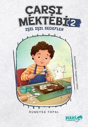 Çarşı Mektebi 2 Işıl Işıl Sedefler - Mavi Uçurtma Kitapları