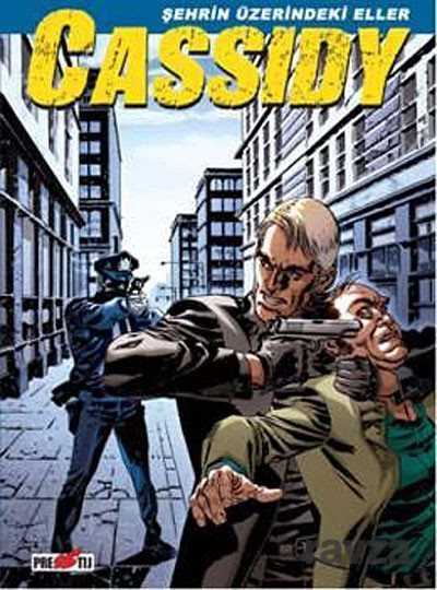 Cassidy - Şehrin Üzerindeki Eller - Prestij Kitap