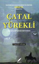 Çatal Yürekli - Kırmızılar