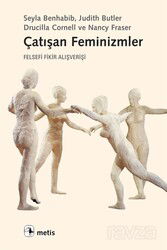Çatışan Feminizmler - Metis Yayınları