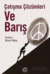 Çatışma Çözümleri ve Barış - 1